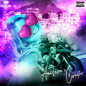 Acelera o Coração (Explicit)