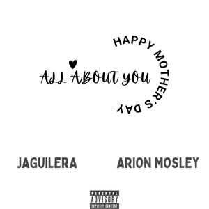 All About You (feat. Jaguilera) [Explicit]