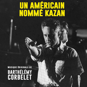 Un Américain nommé Kazan (Musique originale du film)