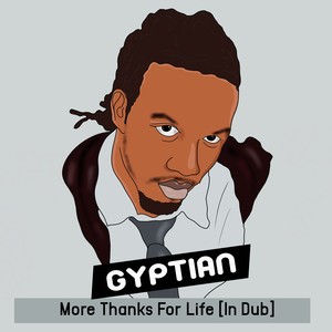 More Thanks For Life (In Dub)
