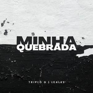 Minha Quebrada (Explicit)