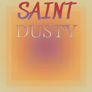 Saint Dusty