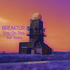 Stay On This(feat. Steklo)