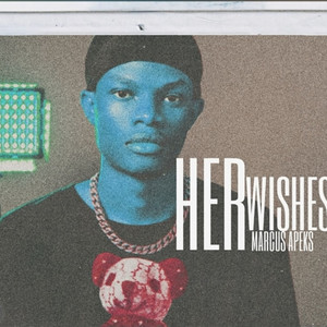 Her Wishes (Explicit)