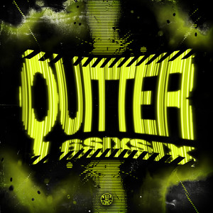 QUITTER