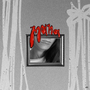 Mama (Explicit)