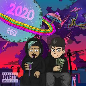 2020 (feat. Zerokoma) (Explicit)