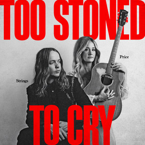 Too Stoned To Cry