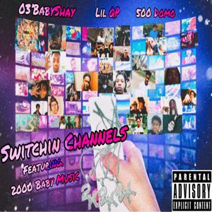 Switchin Channels (Explicit)