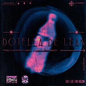 Botella de Lean (feat. Krease & MetaStudio) (Explicit)