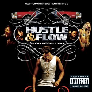 Music From And Inspired By The Motion Picture Hustle & Flow (Explicit)