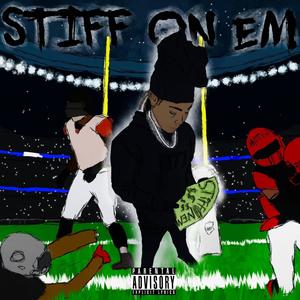 STIFF ON EM-PNUT FLO (Explicit)