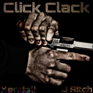 Click Clack (Explicit)