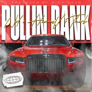 Pullin Rank (feat. HunnaV & Thorb) (Explicit)
