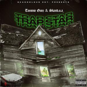 Trap Star (feat. Skand.o.a) (Explicit)