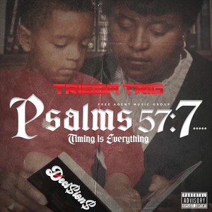 Psalms 57:7 Timing Is Everything (Explicit)