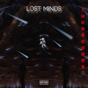 Lost Minds (Explicit)