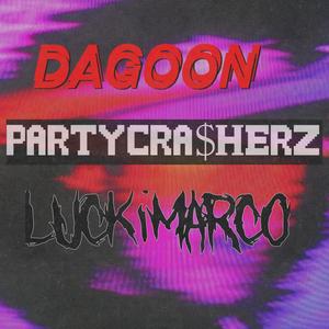 PartyCra$herz(feat. 6oon) (Explicit)