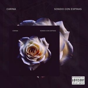 Carina (Sonido Con Espinas)