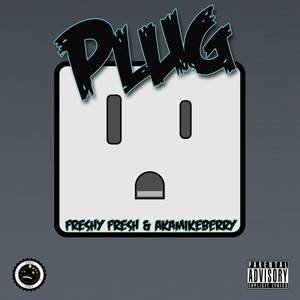 Plug (feat. AkaMikeBerry) [Explicit]