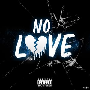 No Love (Explicit)