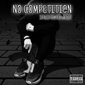 NO COMPETITION (Explicit)
