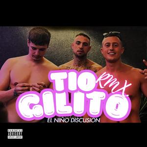 Tio Gilito Rmx (Explicit)