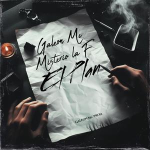 El Plan (feat. Misterio La F)