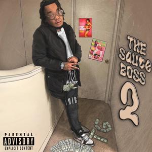 The Sauce Boss 2 (Explicit)