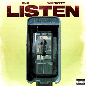 Listen (feat. WB Nutty) [Explicit]