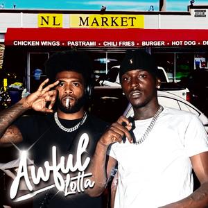 Awful Lotta (Prod. Mongo) (feat. Prod. Mongo) (Explicit)