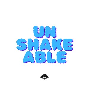 Unshakeable