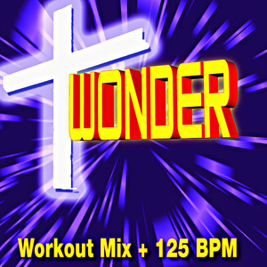 Wonder (Workout Mix + 125 BPM)