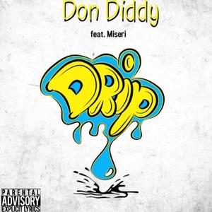 Drip-Drip! (Explicit)