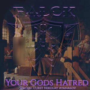 Your Gods Hatred (feat. Nikolay Atanasov)