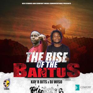 THE RISE OF THE BANTUS (feat. DJ WISO)