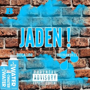 Jaden! Freestyle (feat. T$unami811) (Explicit)
