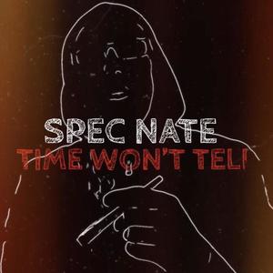 Time Won't Tell (Explicit)