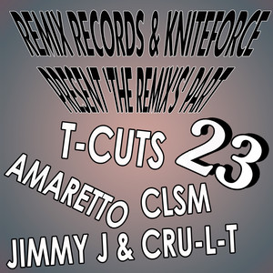 Kniteforce And Remix Records Presents "The Remix's" Part 23