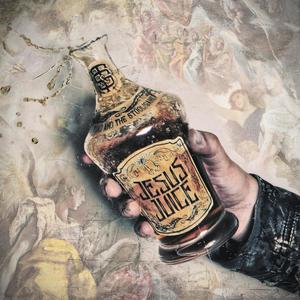 Jesus Juice(The Sermon)