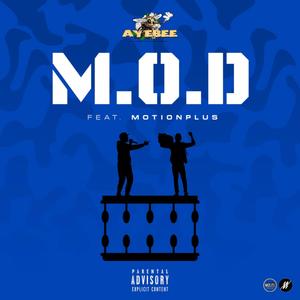 M.O.D. (feat. MotionPlus) (Explicit)