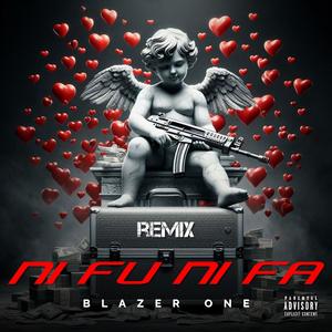 NI FU NI FA (Remix|Explicit)