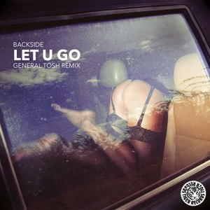 Let U Go (General Tosh Remixxx)