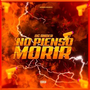 No Pienso Morir (Explicit)