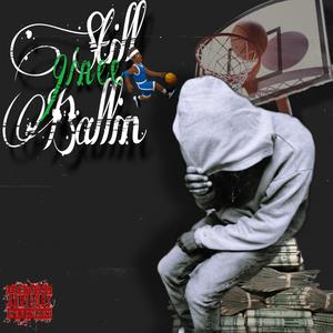 Still Ballin (Explicit)