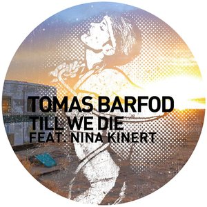 Till We Die (Remixes)