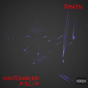 Nightcrawler (Explicit)