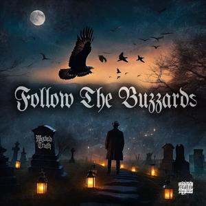 Follow the Buzzards