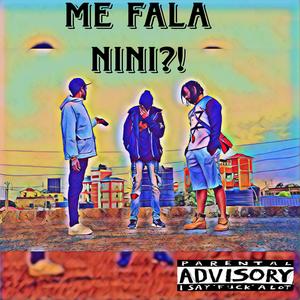 Me FALA NINI (feat. Tahfia)