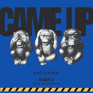 Came Up (PART 2) (Explicit)